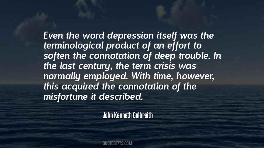 Kenneth Galbraith Quotes #80015