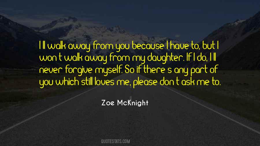 Quotes About Please Forgive Me #1778139