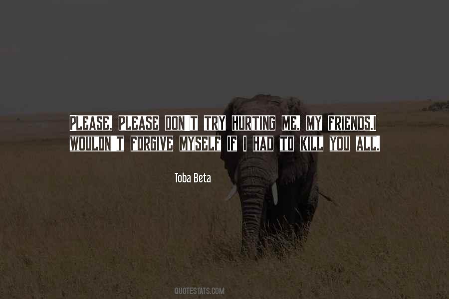 Quotes About Please Forgive Me #1803718