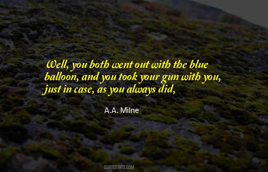 A Milne Quotes #198279