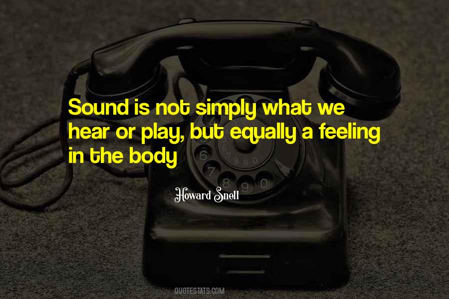 Sound Body Quotes #1055396