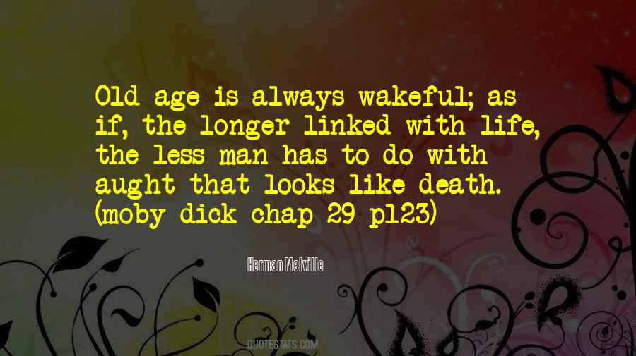 Quotes About Old Age Life #262629