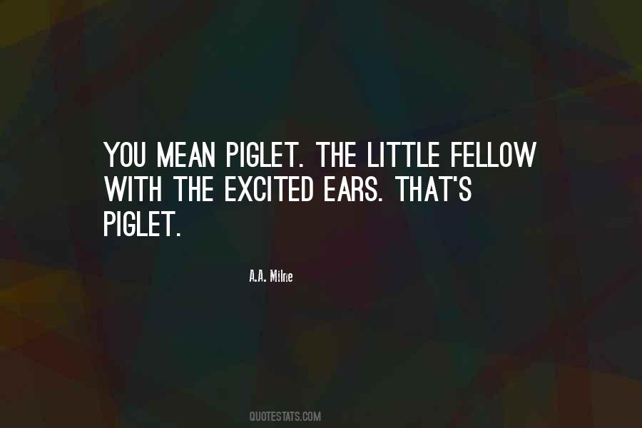 Quotes About Piglet #151151