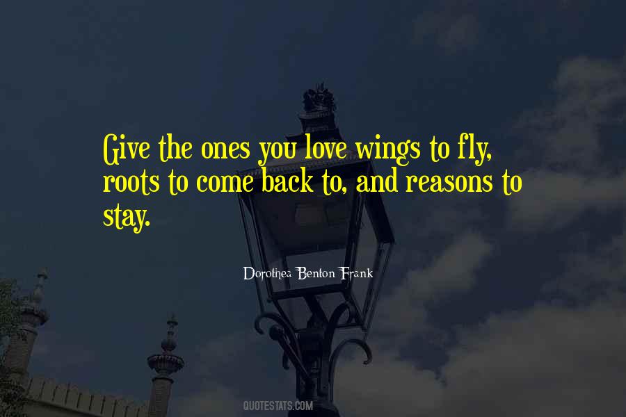 Quotes About Wings And Roots #1833562