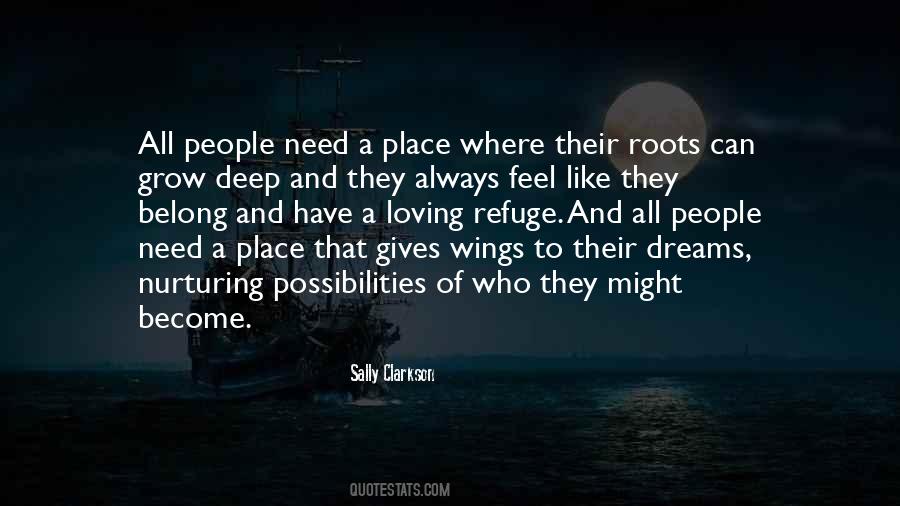 Quotes About Wings And Roots #384623