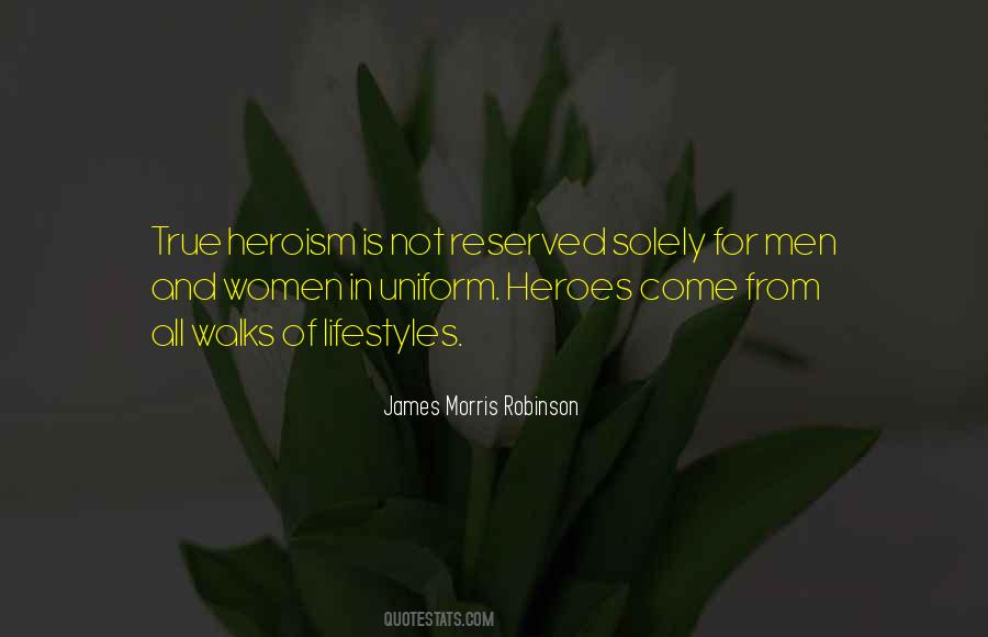 Quotes About True Heroism #1501390