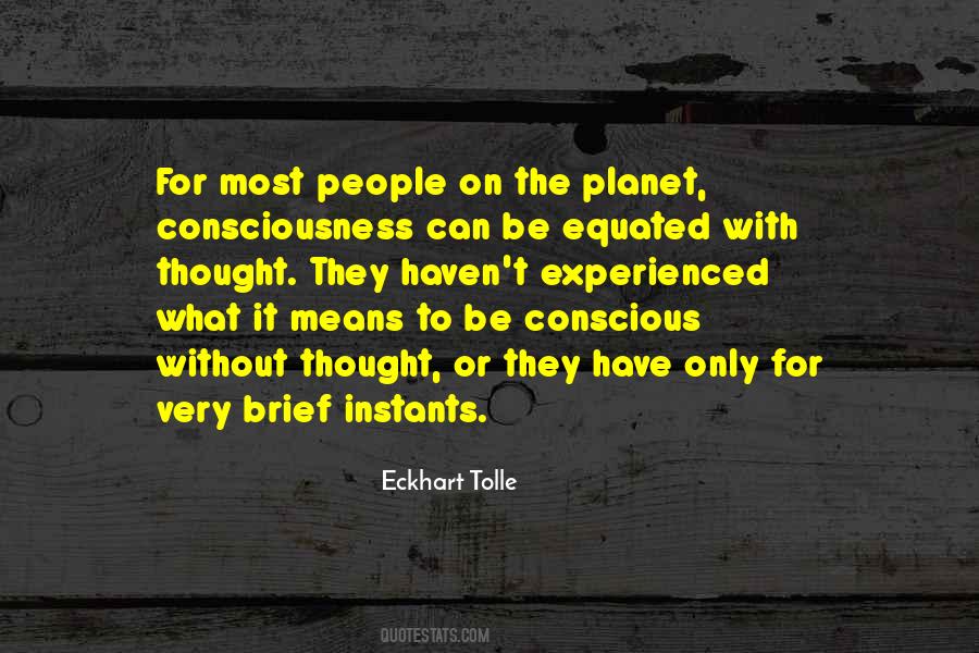 Quotes About Conscious Thought #1076679