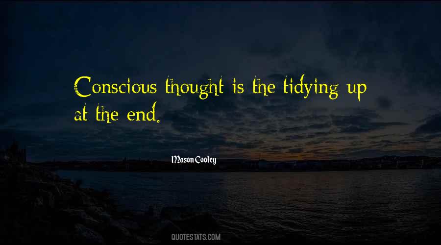 Quotes About Conscious Thought #1510377