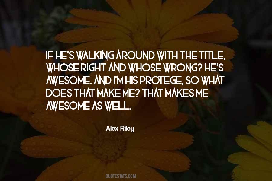 Quotes About What's Right And Wrong #220566