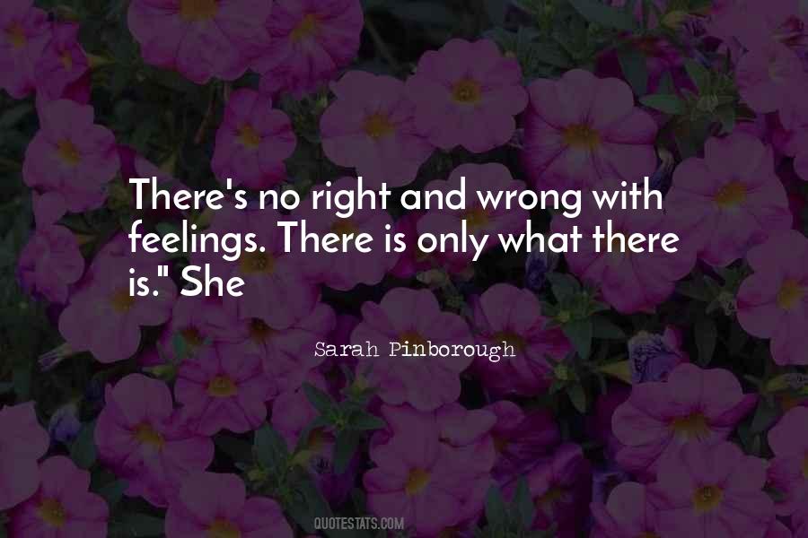 Quotes About What's Right And Wrong #707554