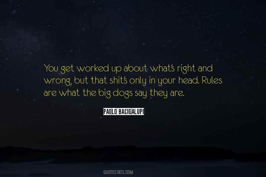 Quotes About What's Right And Wrong #935195