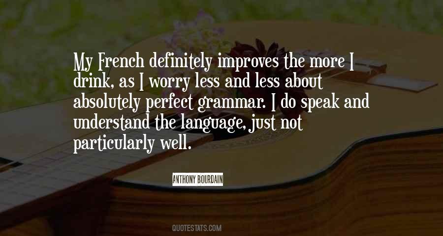 Quotes About French Language #1089647