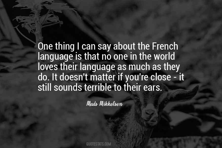 Quotes About French Language #1141493