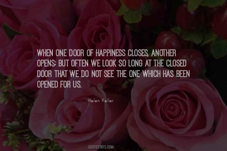 When One Door Of Happiness Closes Quotes #388818