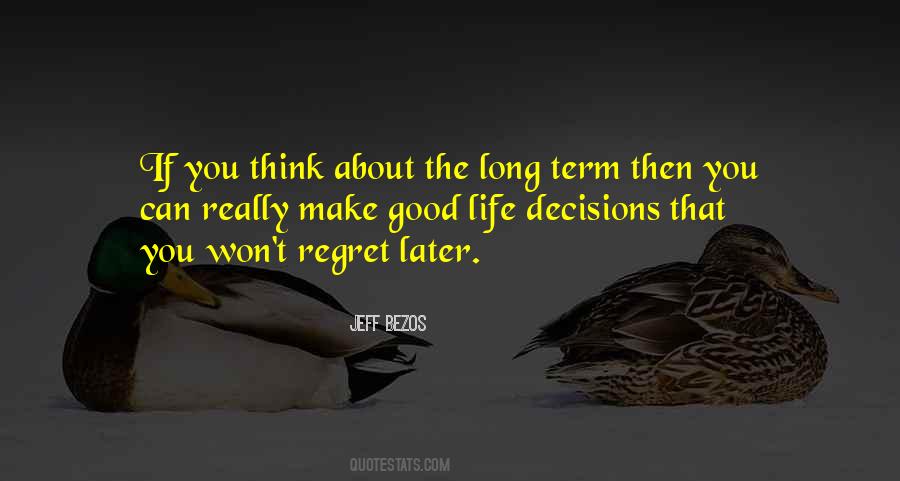 Quotes About The Long Term #1670021