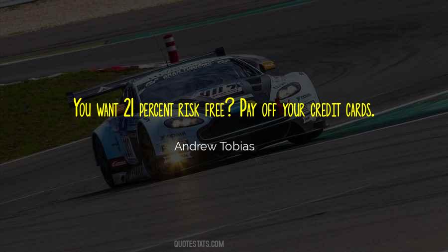 Quotes About Credit Risk #1007117