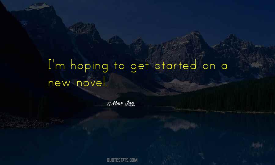 Get Started Quotes #290447