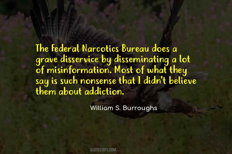 Quotes About Narcotics #1224429
