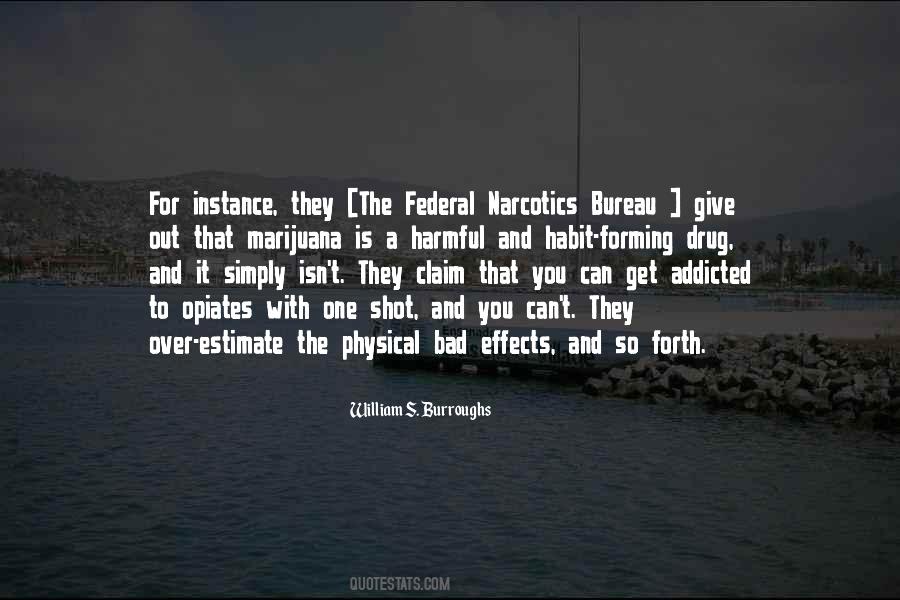 Quotes About Narcotics #229086