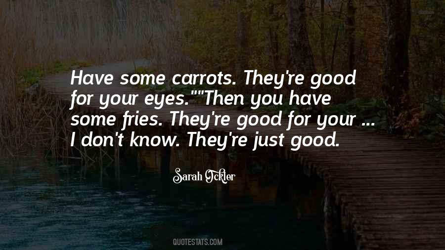 Quotes About Carrots #1242581