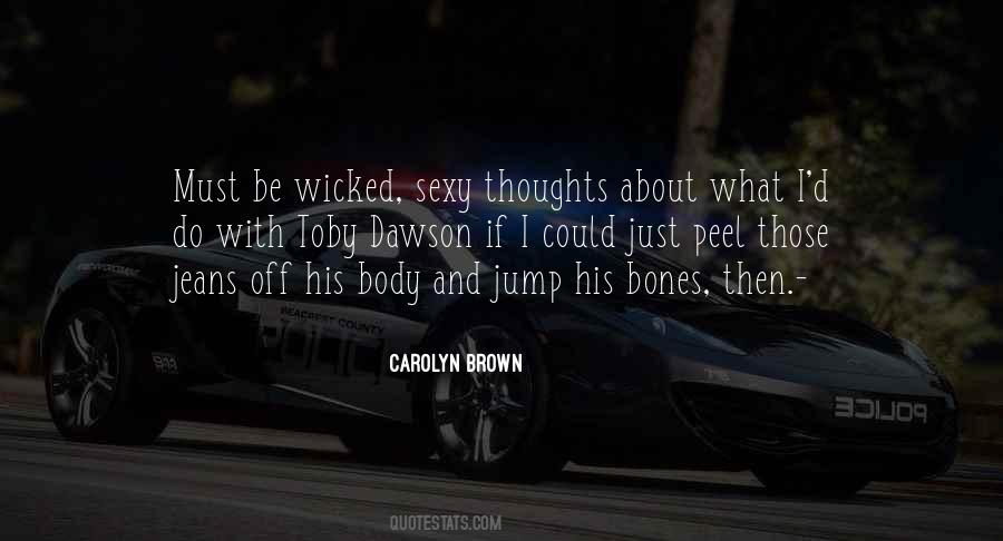 Be Wicked Quotes #29911