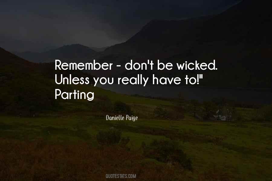 Be Wicked Quotes #928261