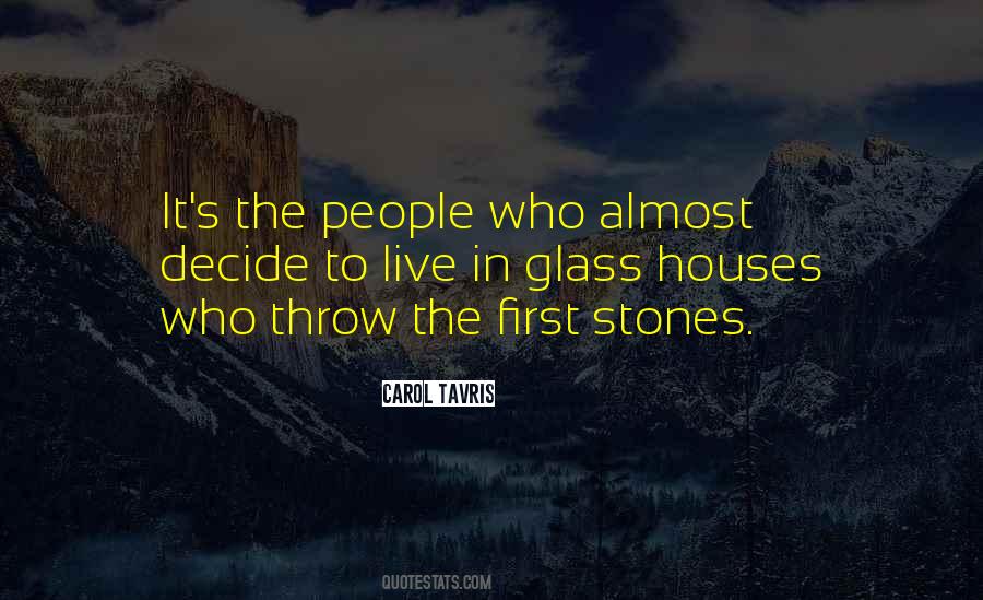 Quotes About Glass Houses #1033016