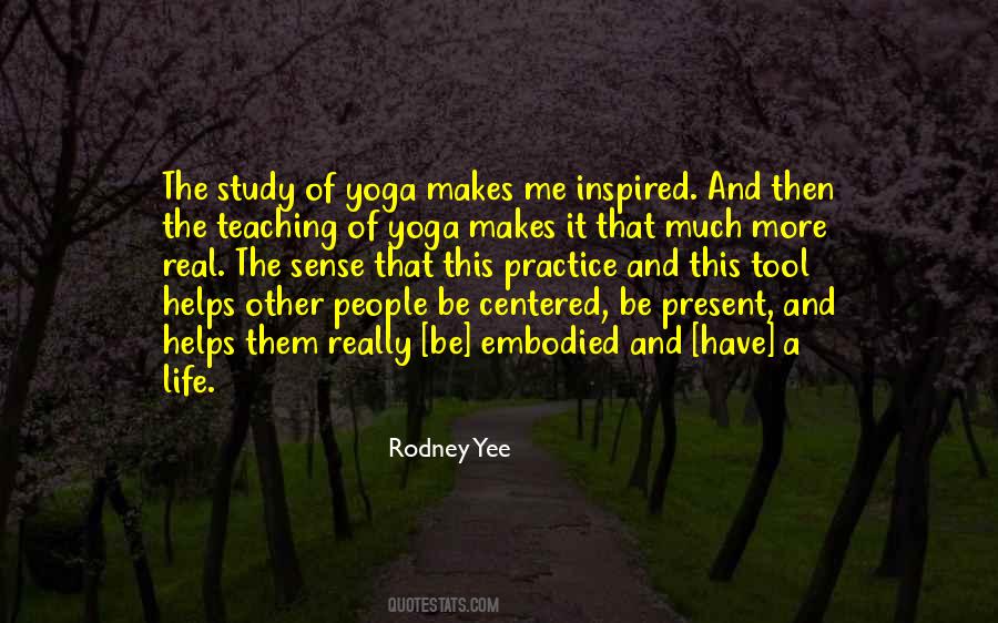 Quotes About Yoga And Life #1248407