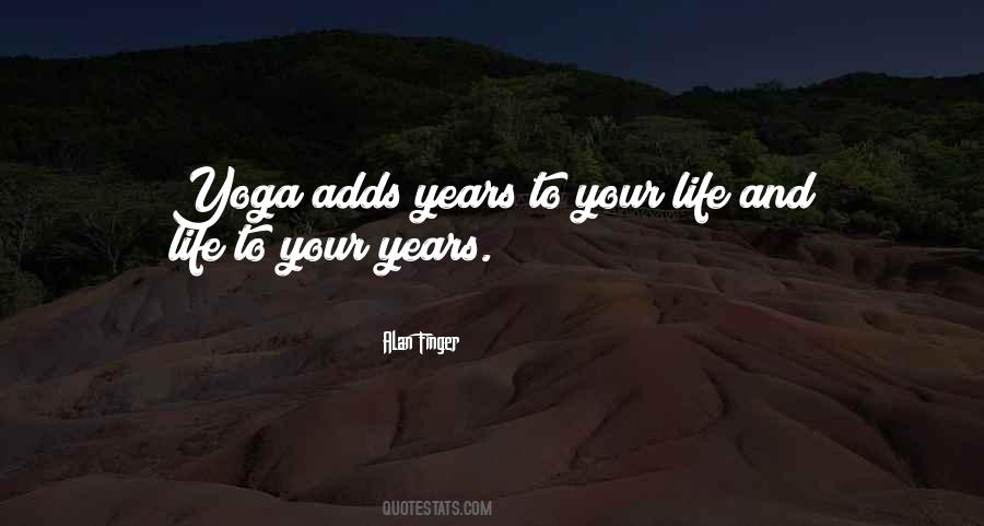 Quotes About Yoga And Life #634982