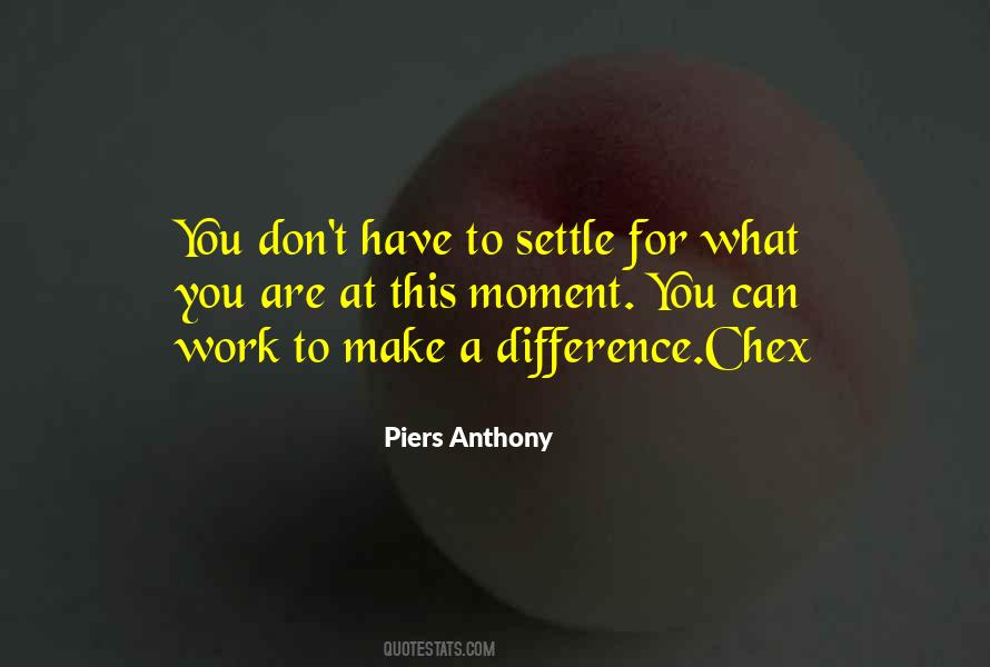 Quotes About Make A Difference #1192351
