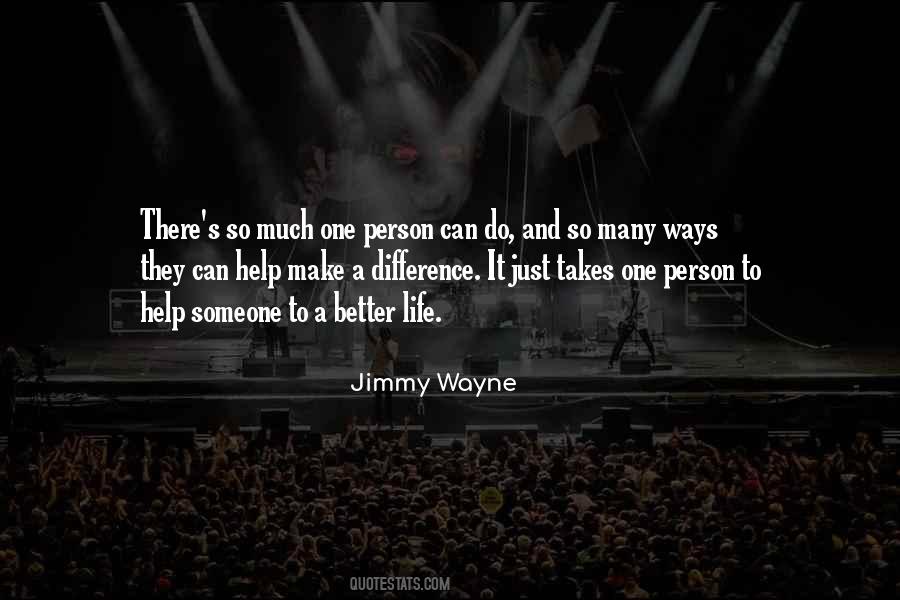 Quotes About Make A Difference #1198636