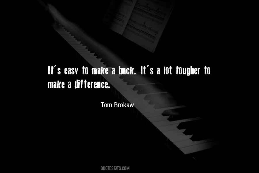 Quotes About Make A Difference #1277074
