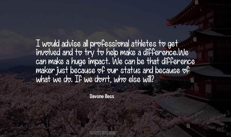 Quotes About Make A Difference #1287868