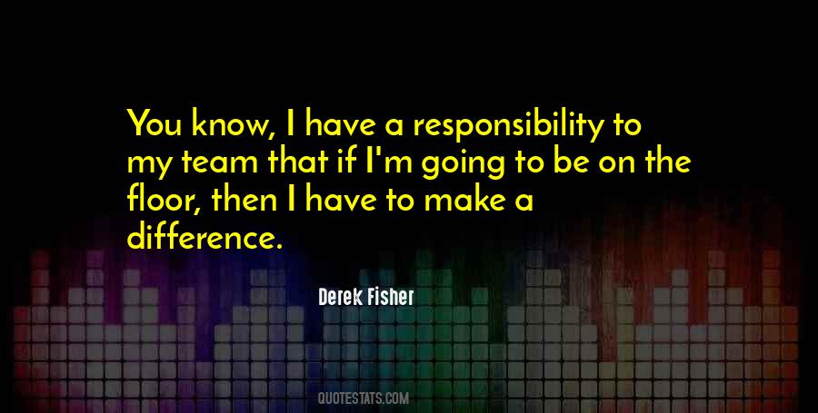 Quotes About Make A Difference #1321595