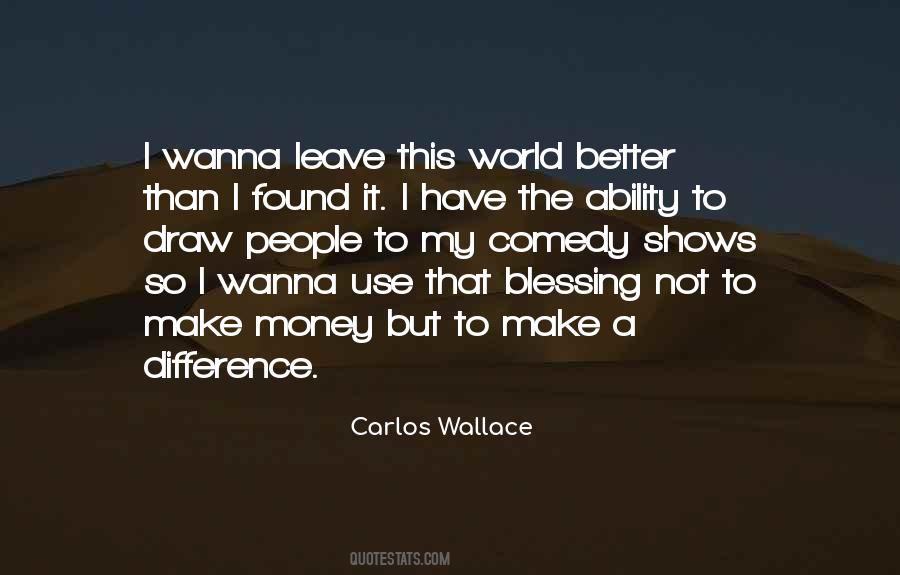 Quotes About Make A Difference #1346232