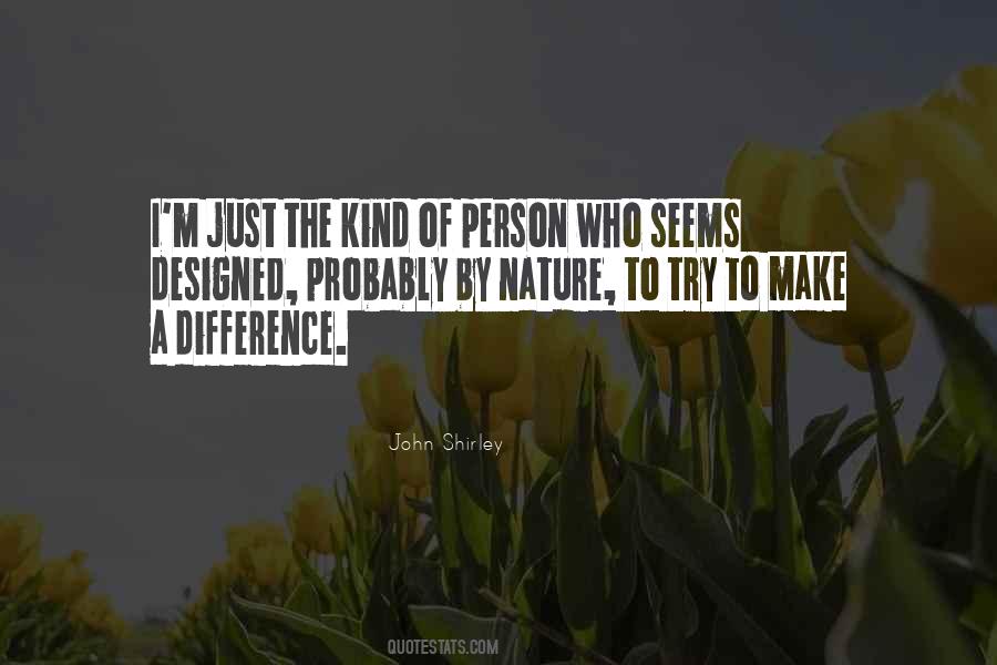 Quotes About Make A Difference #1356728