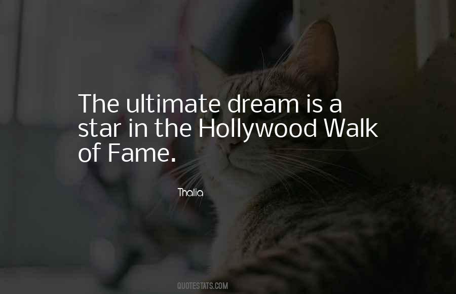 Quotes About The Hollywood Walk Of Fame #1136046 Quotes About The Hollywood Walk Of Fame #1136046