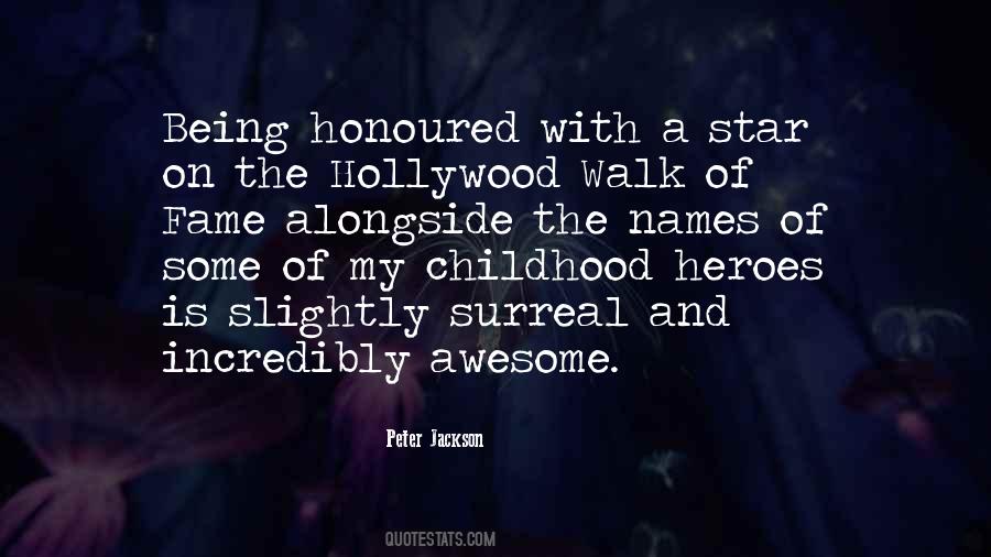 Quotes About The Hollywood Walk Of Fame #1153288 Quotes About The Hollywood Walk Of Fame #1153288