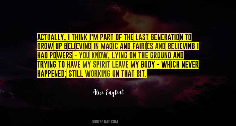 Magic Of Spirit Quotes #1553605
