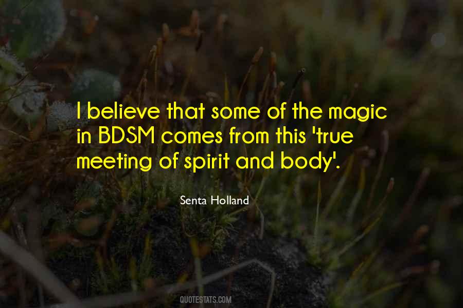 Magic Of Spirit Quotes #1591749