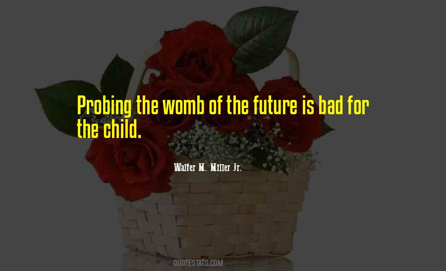 Quotes About Womb #1335553