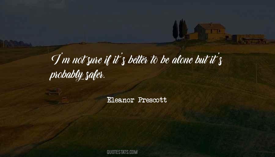Quotes About To Be Alone #1024963
