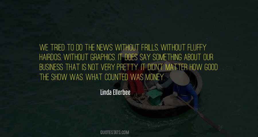 Quotes About News Media #474532