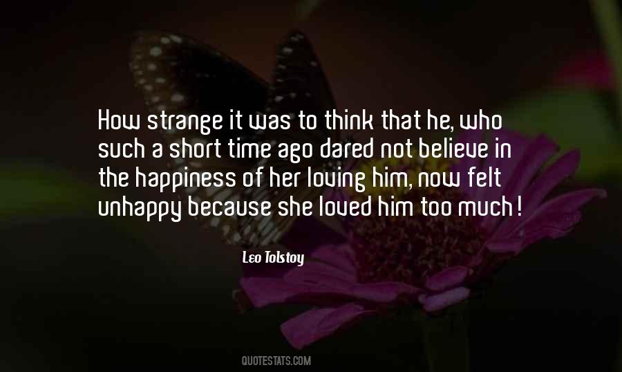 Quotes About Unhappy Love #552719