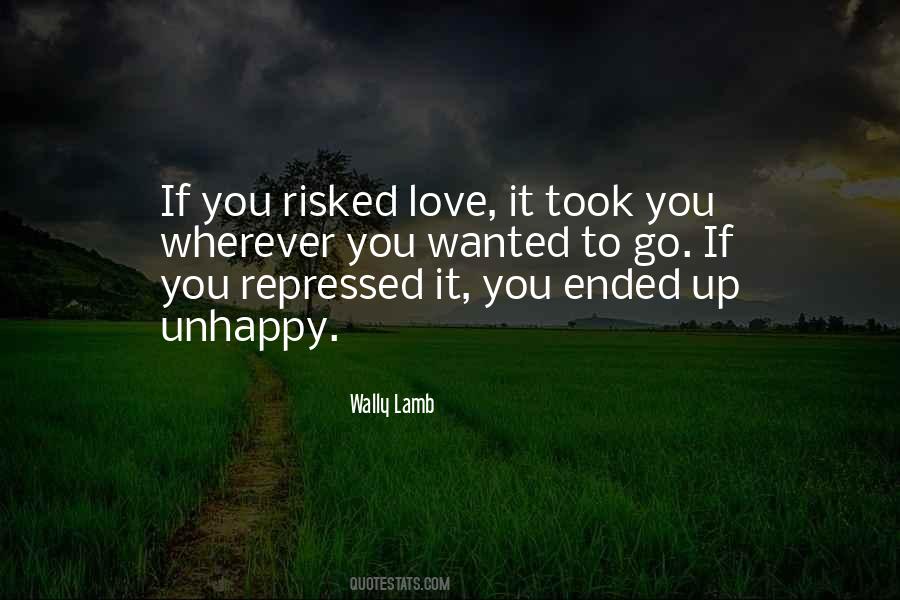 Quotes About Unhappy Love #701845