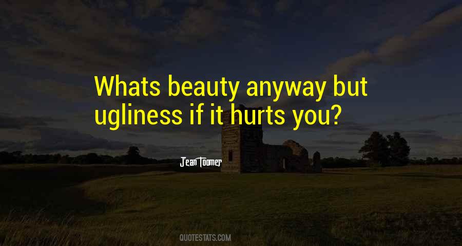 Quotes About Beauty Hurts #158117