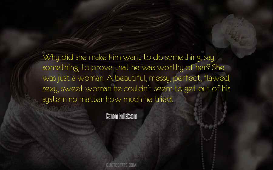 Quotes About Perfect Woman #458198