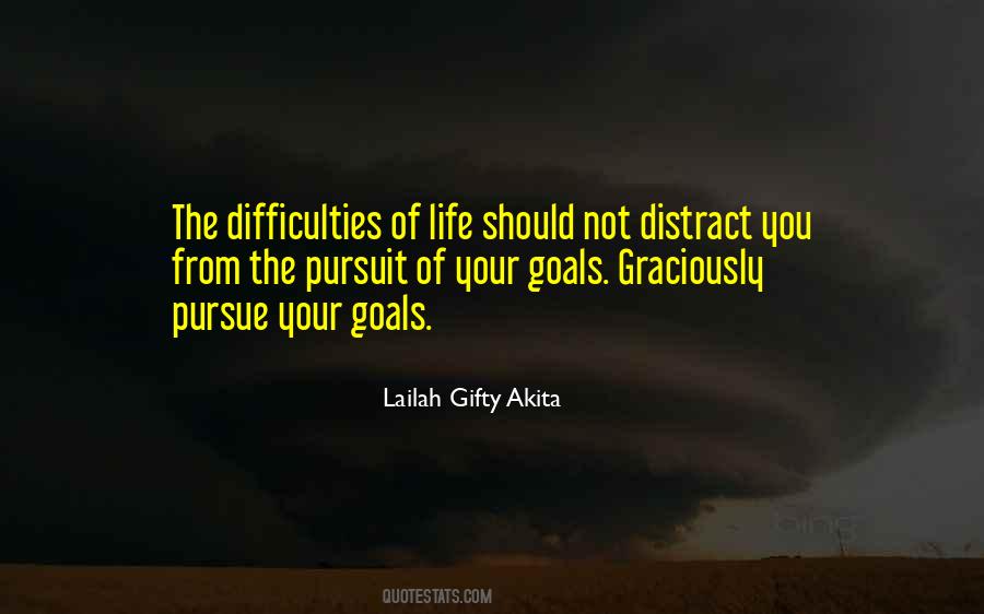 Quotes About Pursuit Of Goals #838592