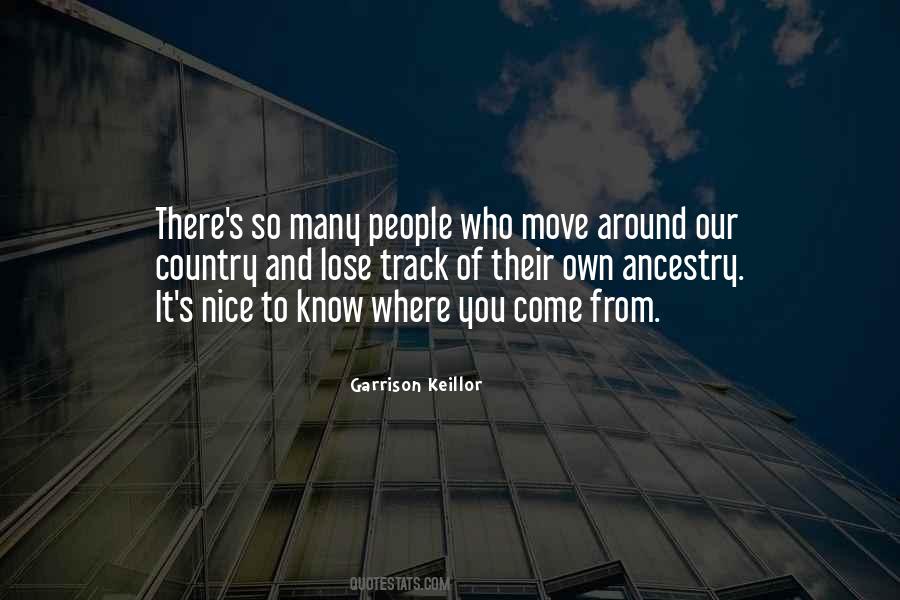 Quotes About Where You Come From #1490520