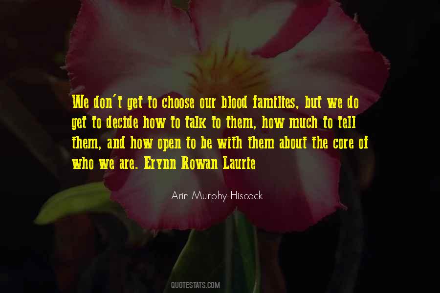 Choose Family Quotes #1073402